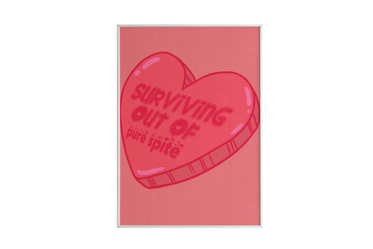 Surviving Purely Out of Spite Framed POSTER